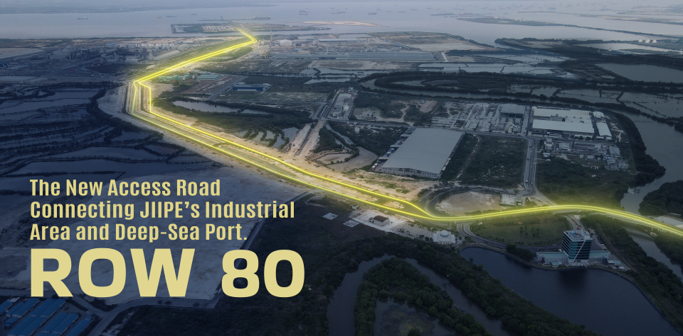 JIIPE Strengthens Industrial and Port Connectivity Through the Development of the Main Access Road ROW 80